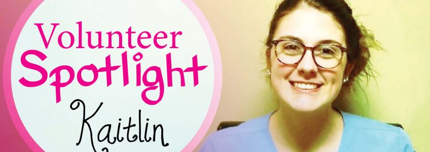Volunteer Spotlight: Kaitlin K.